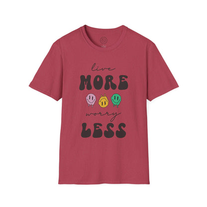 Worry Less T-Shirt