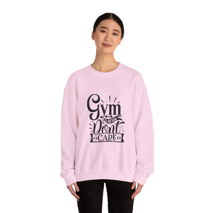 Gym Hair Don't Care - Sweatshirt