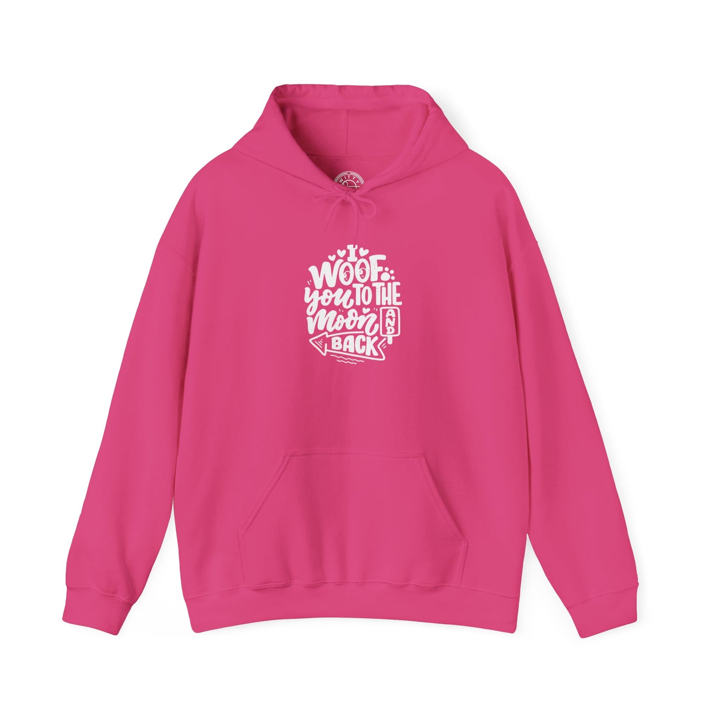 I Woof you to the moon and back -  Hoodie