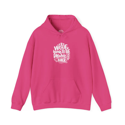 I Woof you to the moon and back -  Hoodie