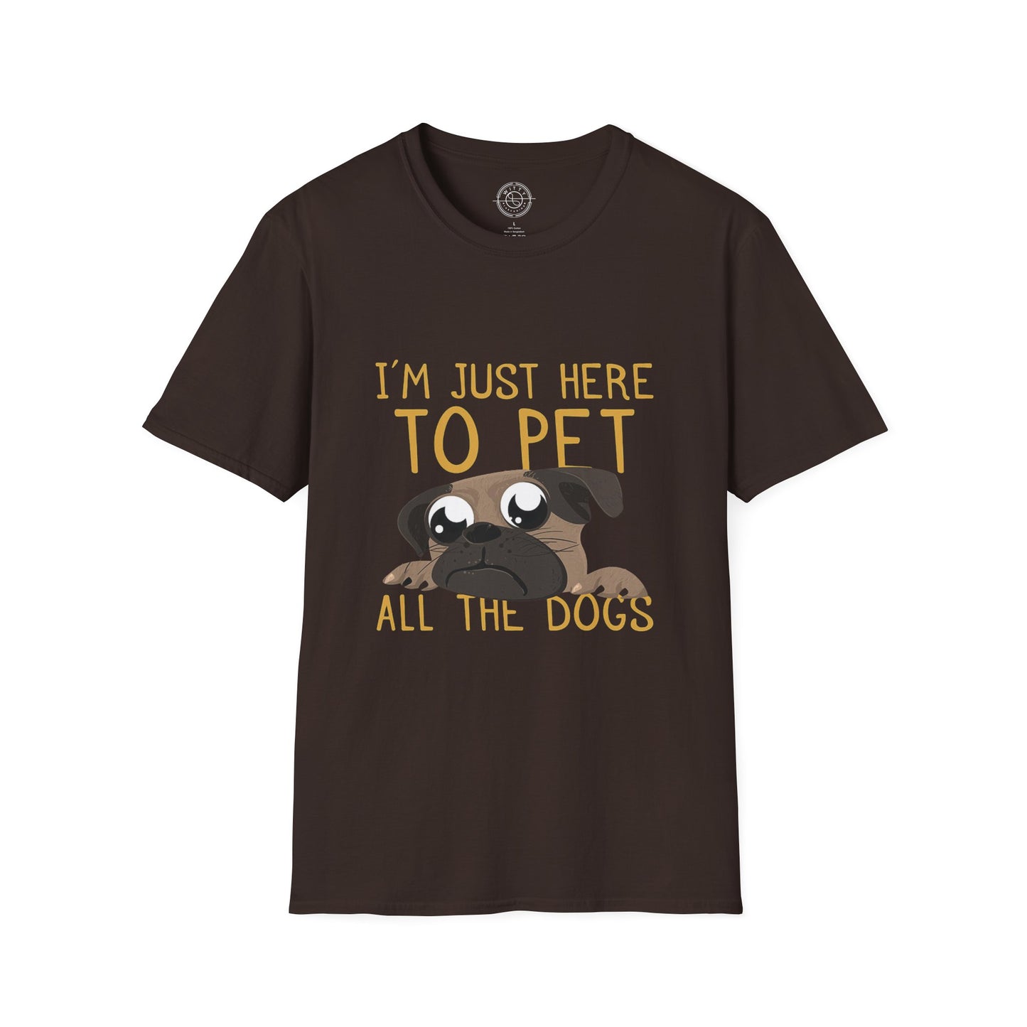 I'm Just Here - T-Shirt