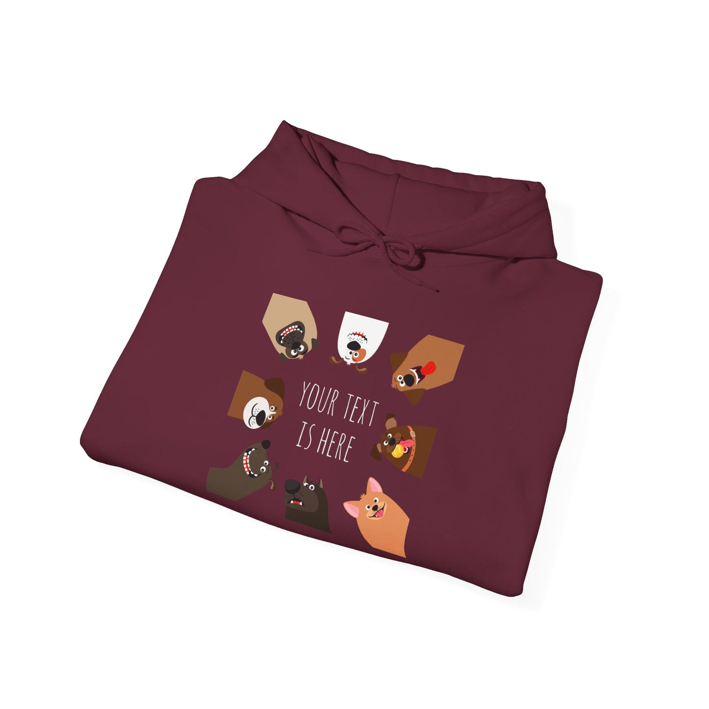 Your text is here -  Hoodie