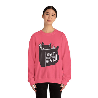 How To Train Your Human - Sweatshirt