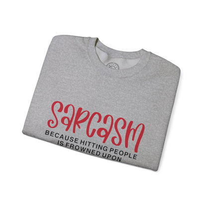Sarcasm - Sweatshirt