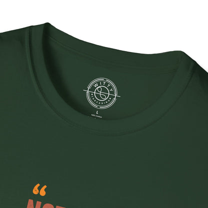 Nothing Will Work Unless You Do - T-Shirt