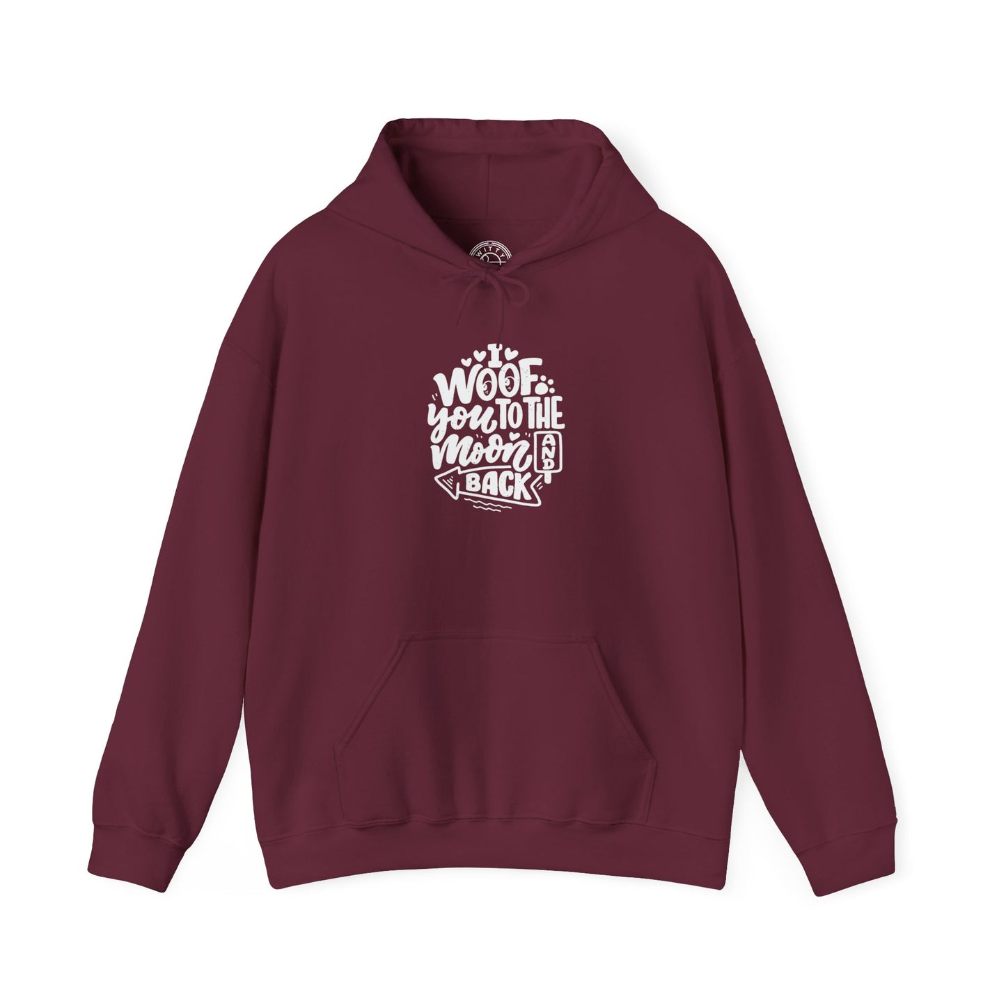 I Woof you to the moon and back -  Hoodie