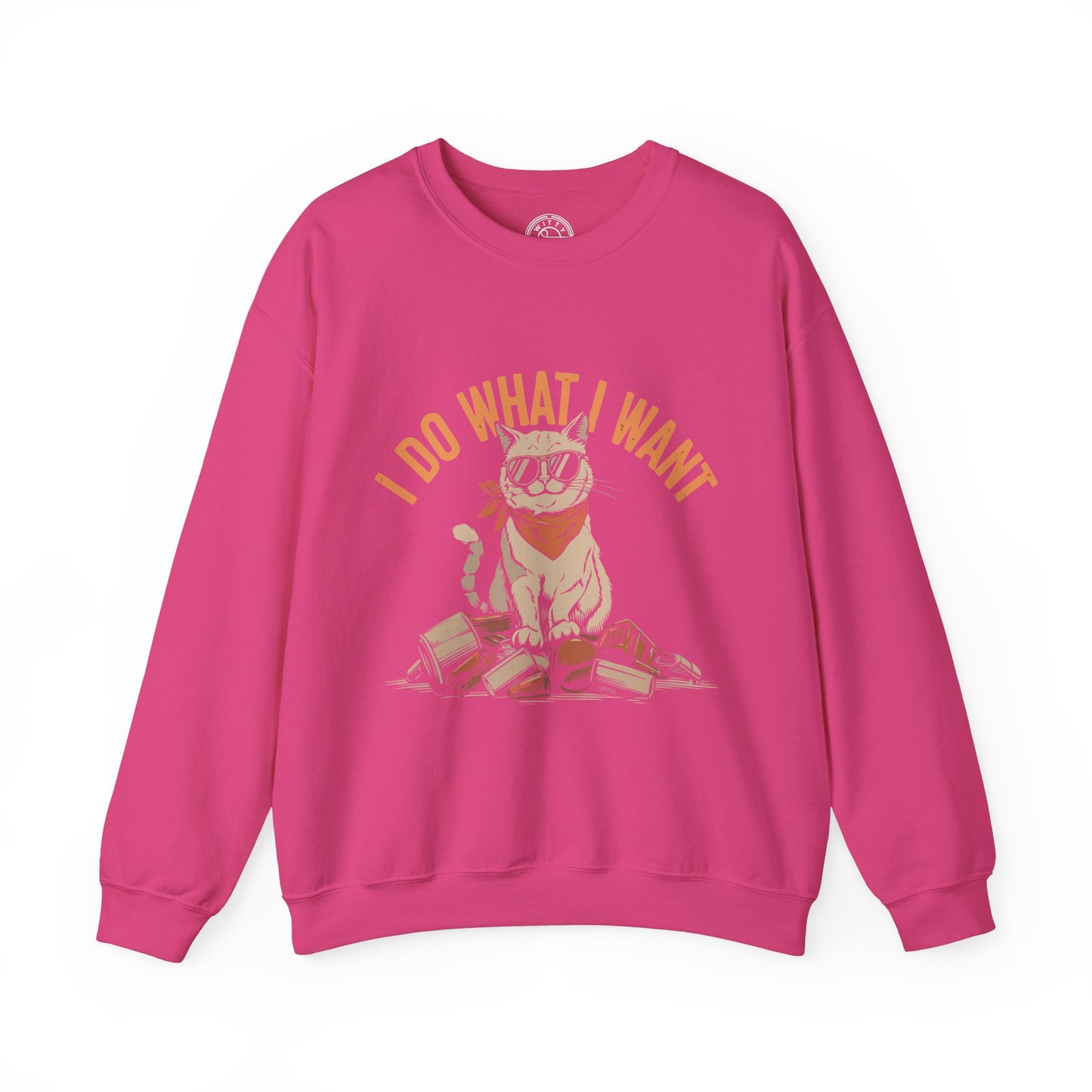 I Do What I Want - Sweatshirt