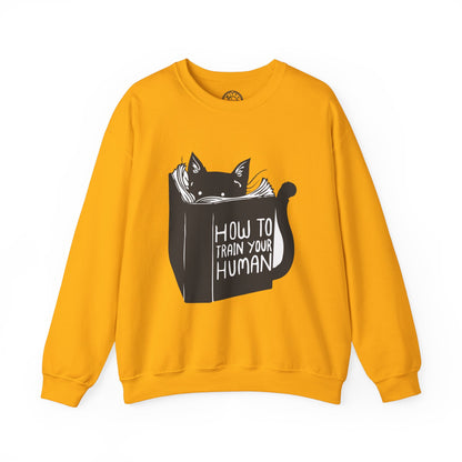 How To Train Your Human - Sweatshirt