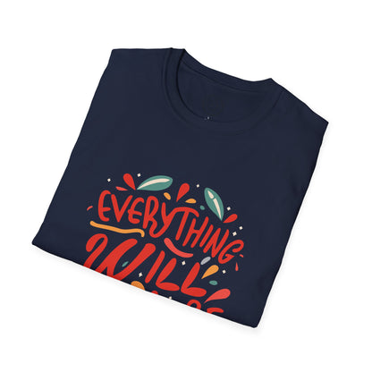 Everything will be OK - T-Shirt