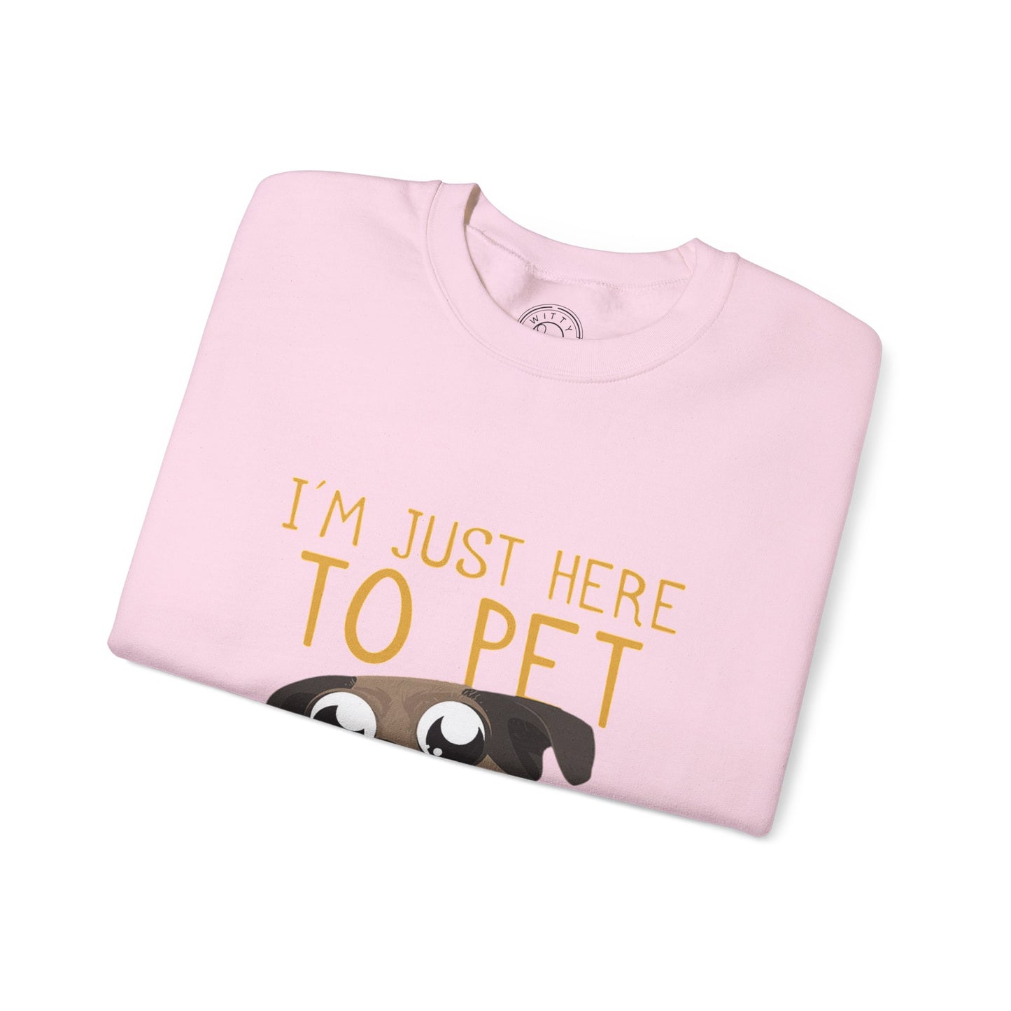 I'm Just Here - Sweatshirt