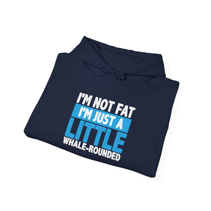 I'm Not Fat -  Hoodie