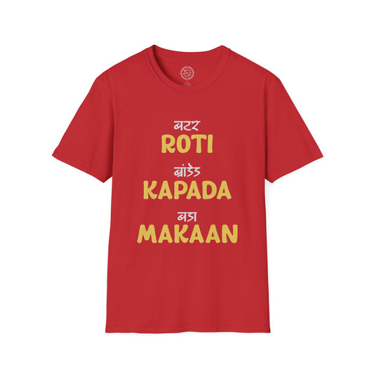 Roti Kapda Aur Makan - T-Shirt