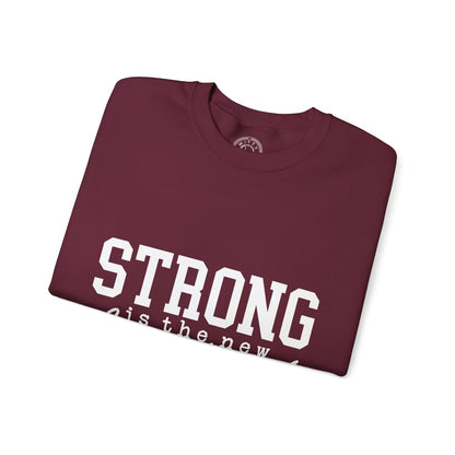 Strong is the new BEAUTIFUL - Sweatshirt
