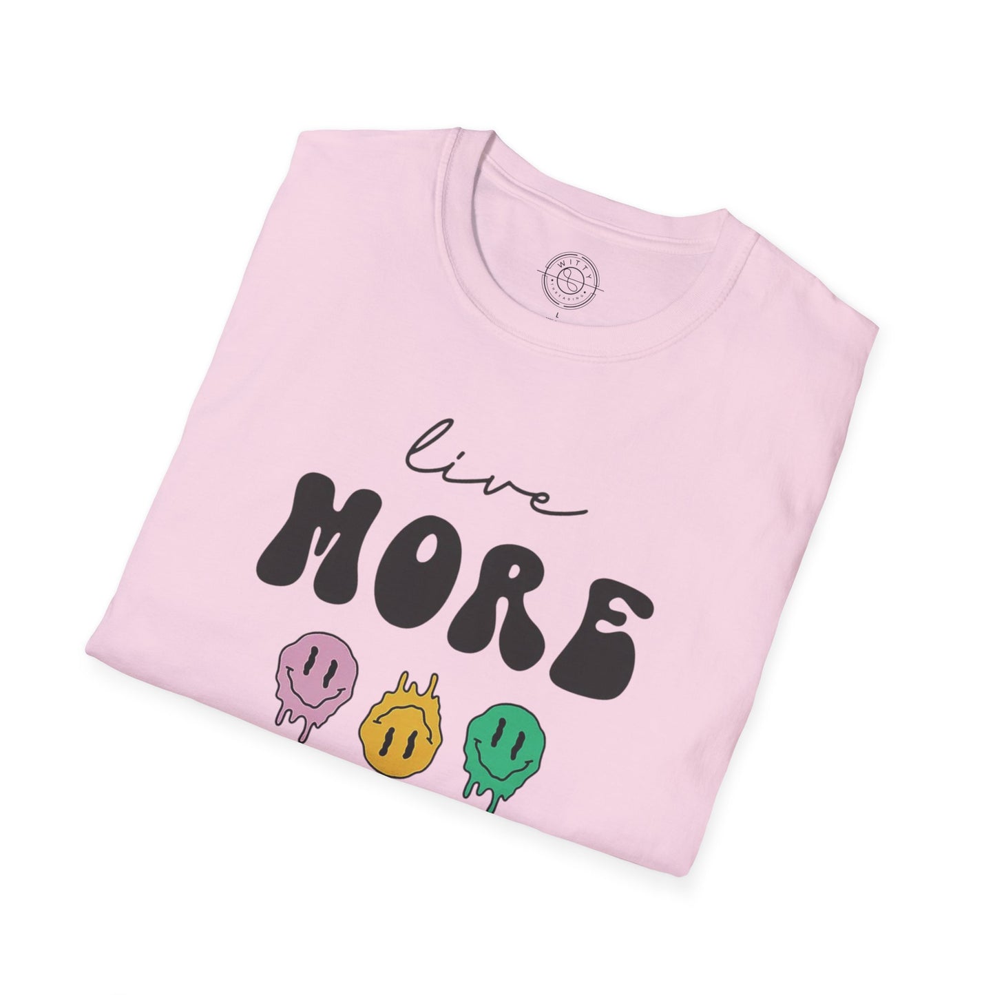 Worry Less T-Shirt
