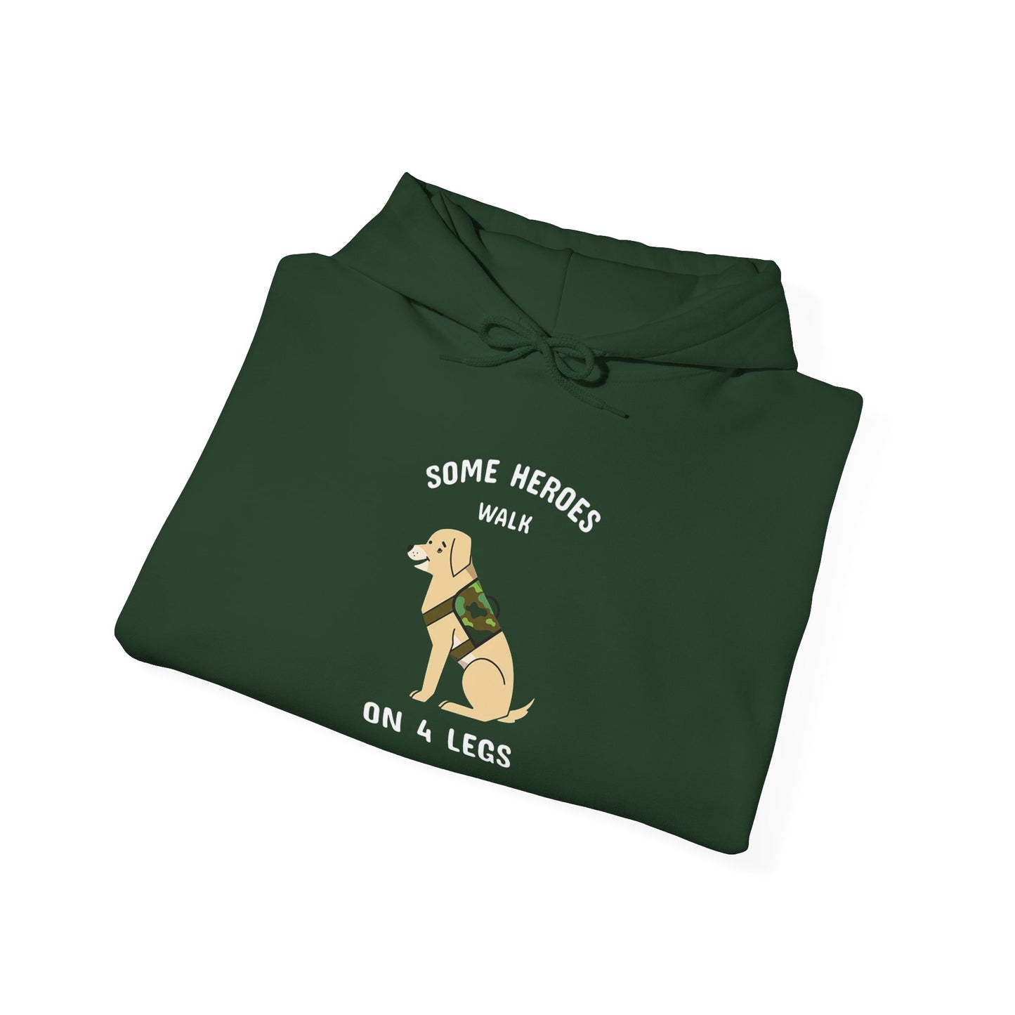 Some heroes walk on 4 legs -  Hoodie