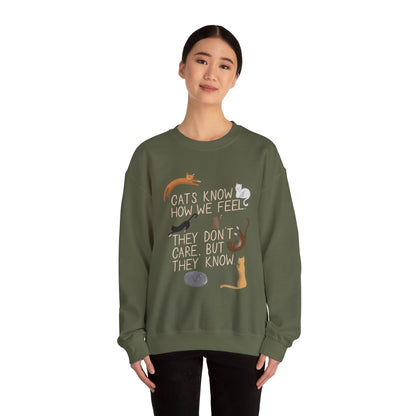 Cats Know How We Feel - Sweatshirt