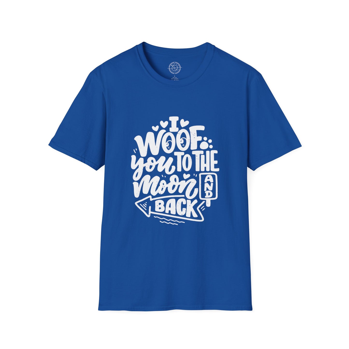 I Woof you to the moon and back - T-Shirt