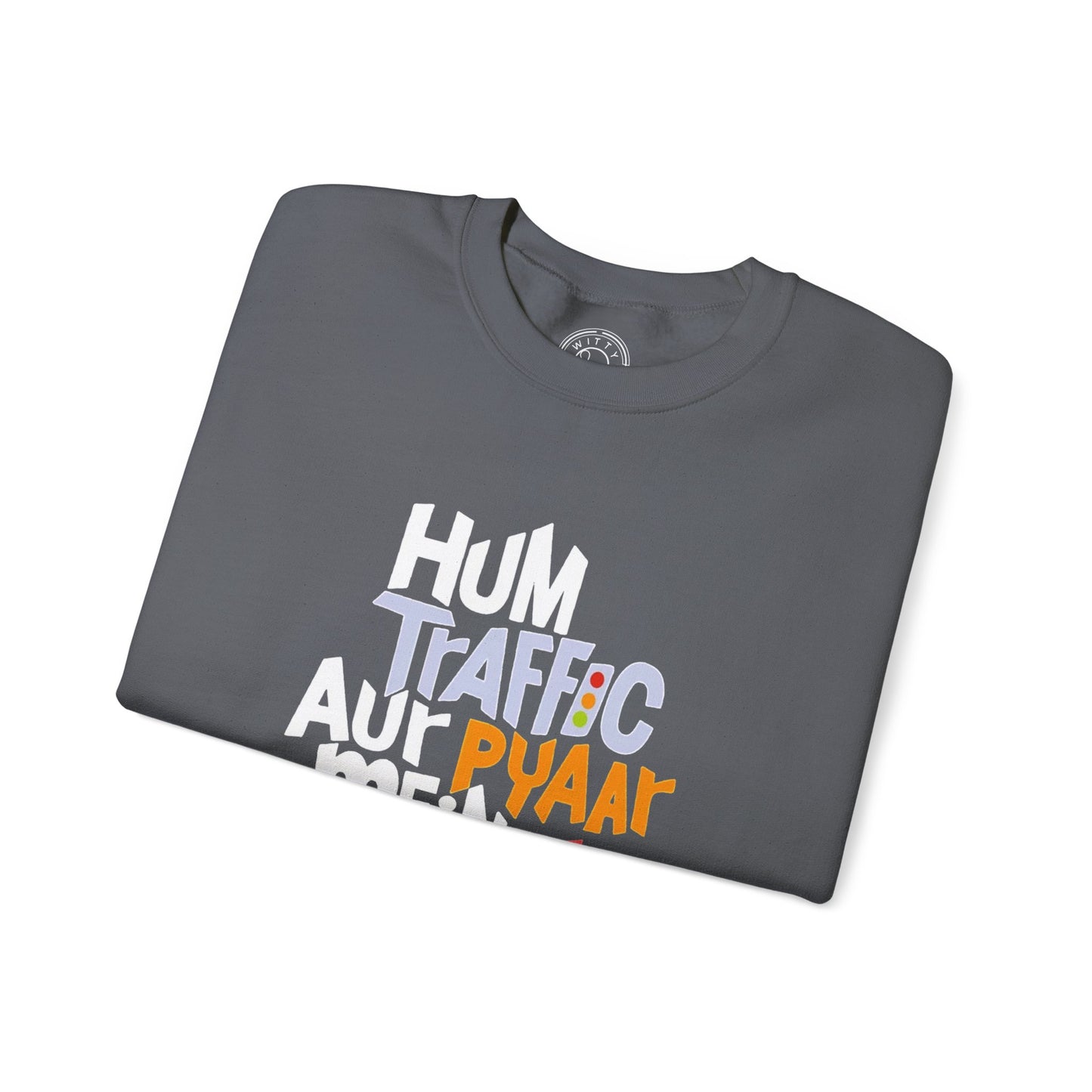 Traffic Aur Pyaar - Sweatshirt