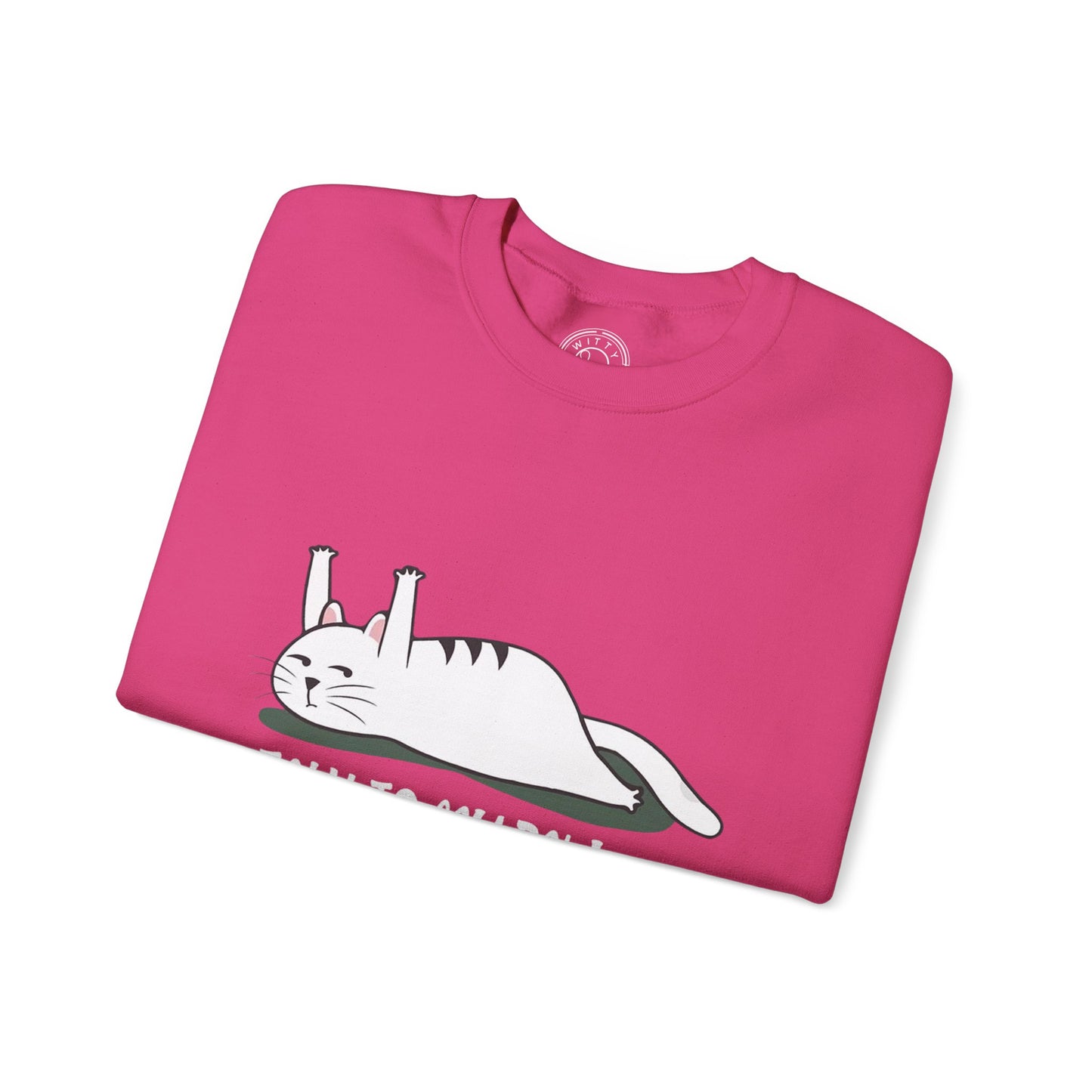 Talk to my PAW - Sweatshirt