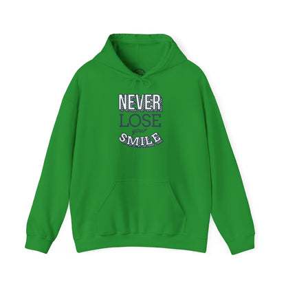 Never Lose Your Smile - Hoodie
