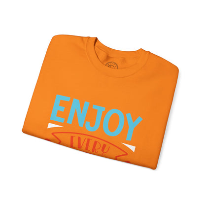 Enjoy Every Moment - Sweatshirt