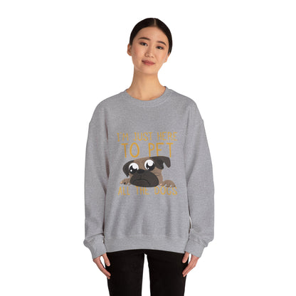 I'm Just Here - Sweatshirt