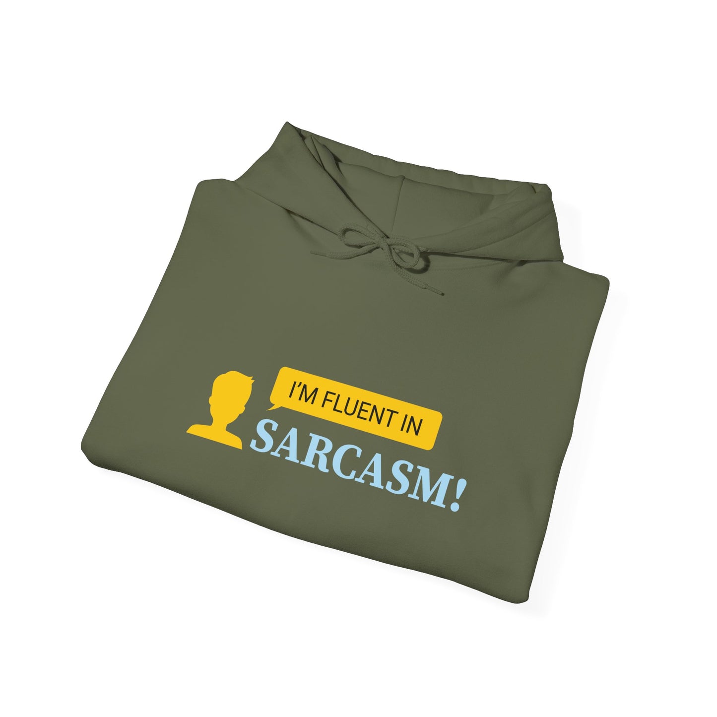 I'm fluent in Sarcasm -  Hoodie