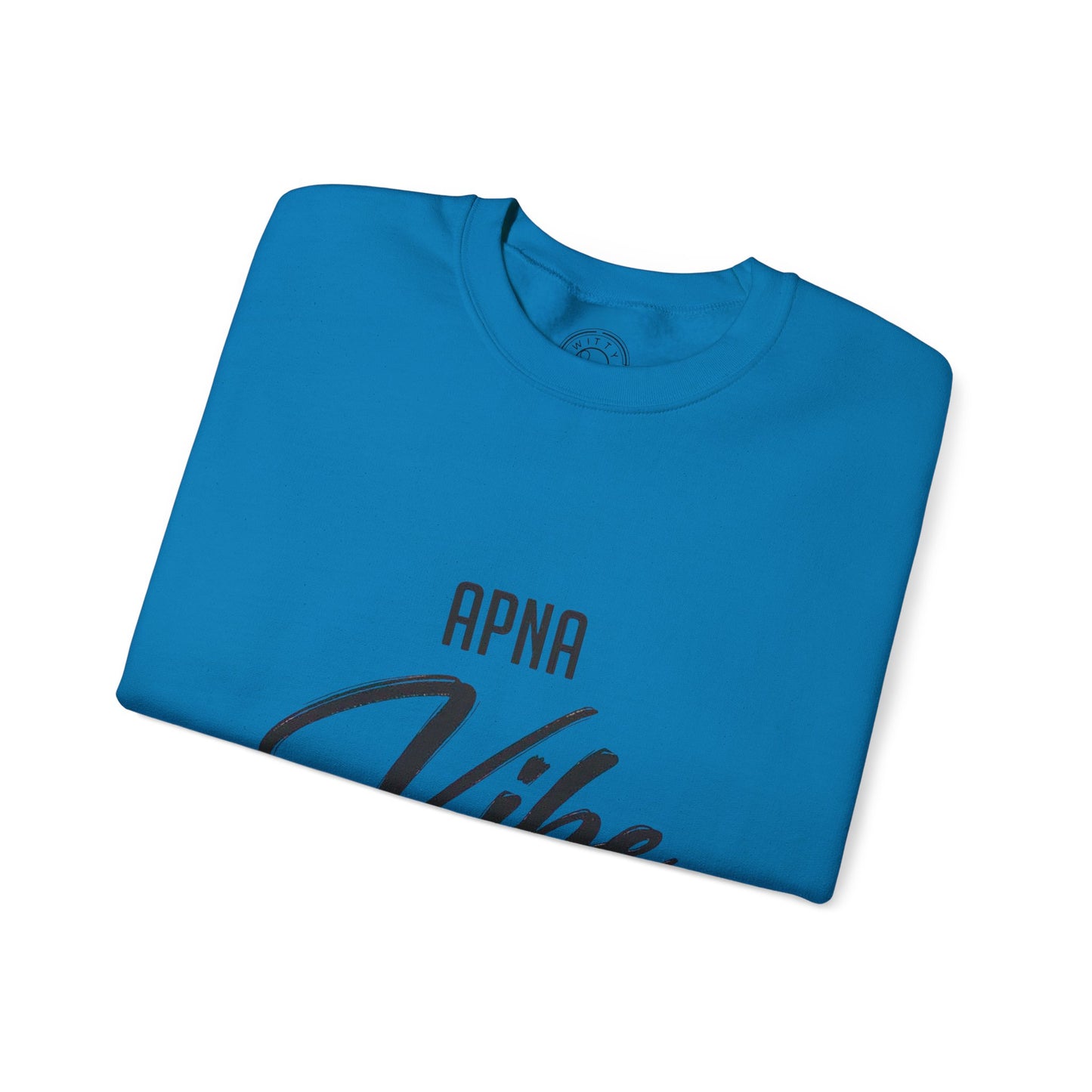 Apna VIBE Alag Hai - Sweatshirt