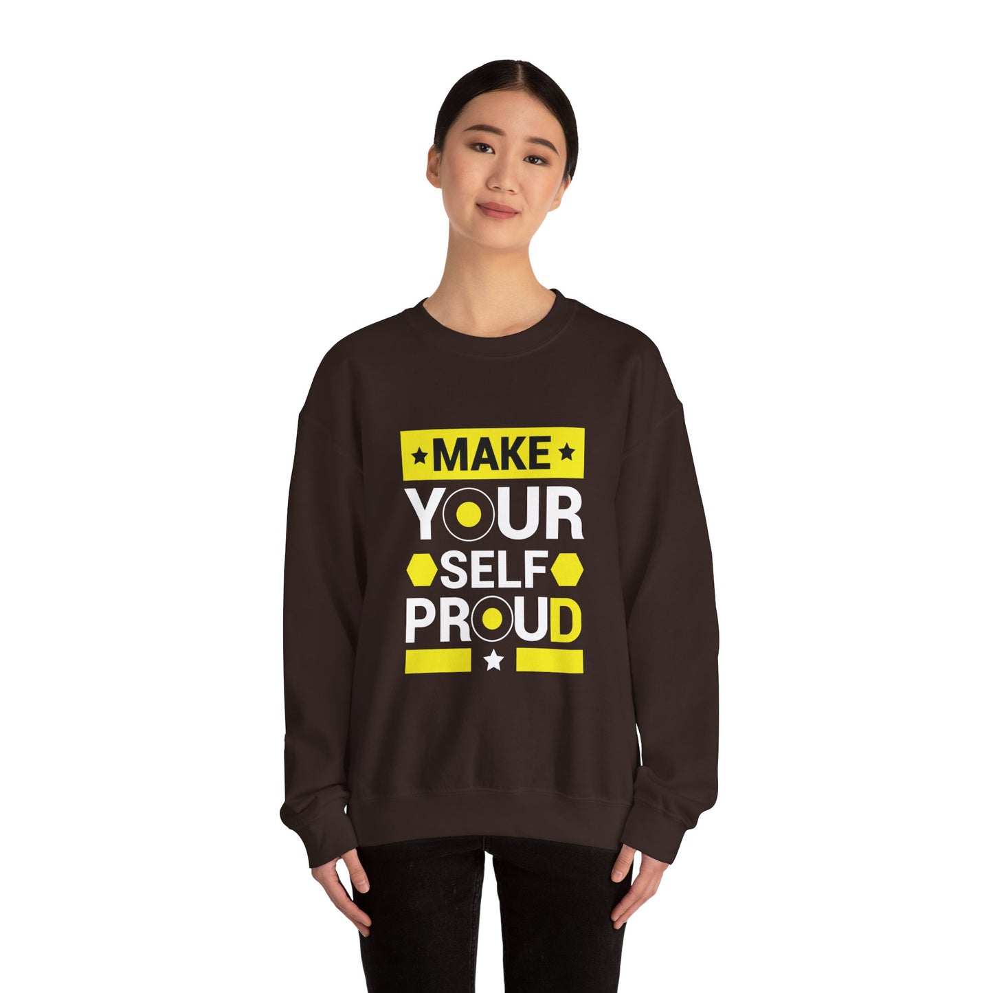 Make Yourself Proud - Sweatshirt
