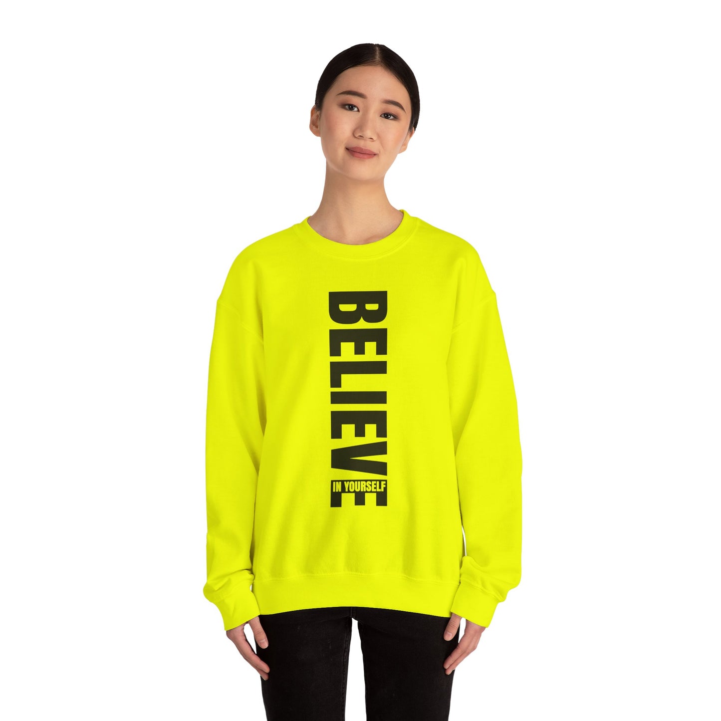 Believe in Yourself - Sweatshirt