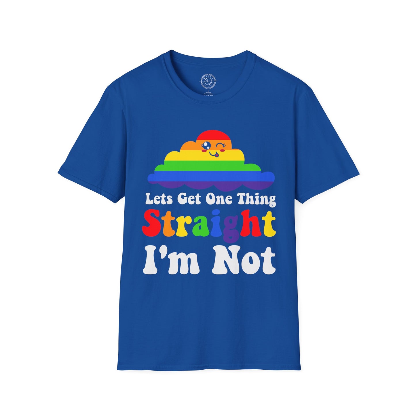 I'm not straight - T-Shirt