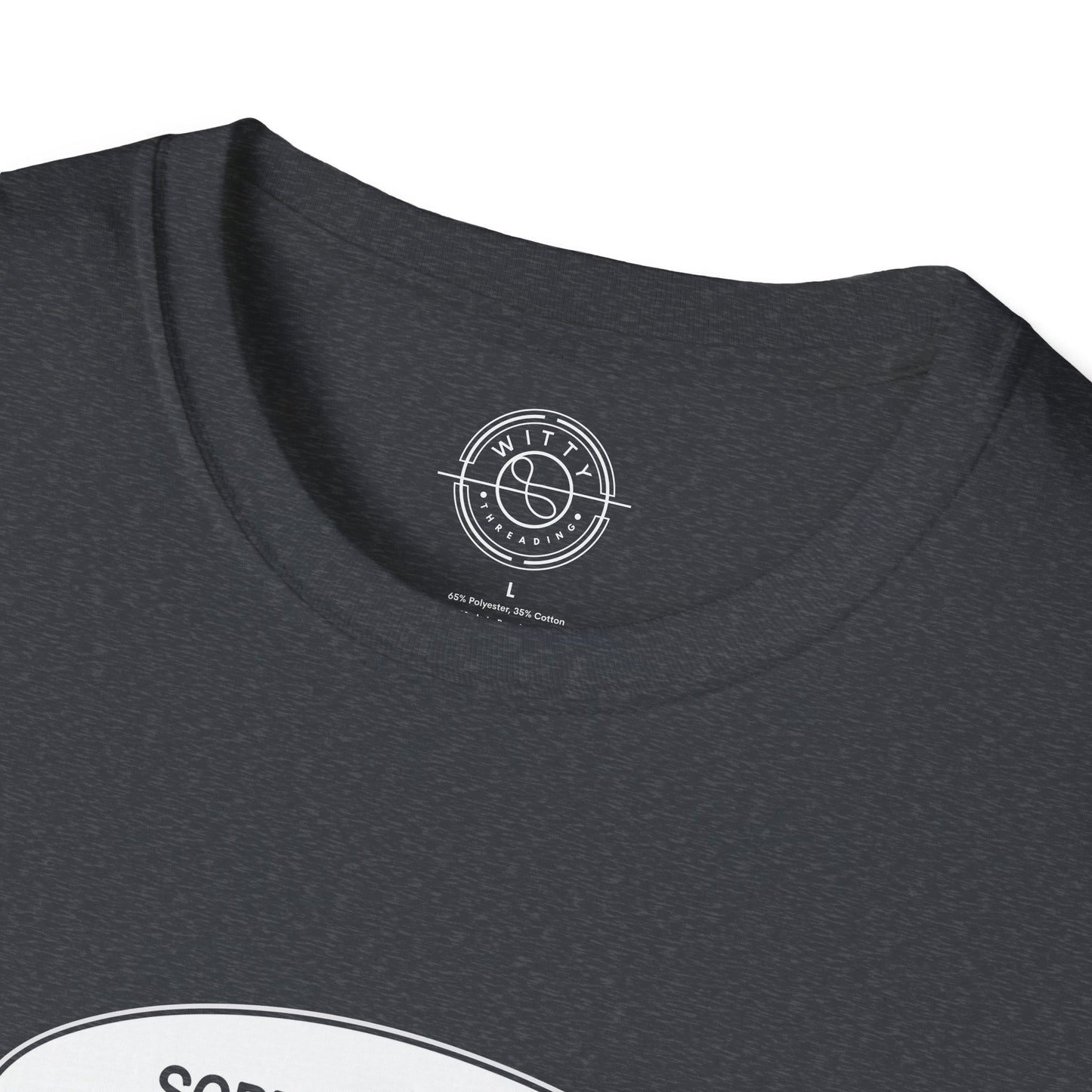 Sorry I'm Late- T-Shirt