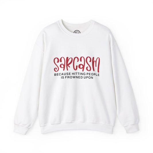 Sarcasm - Sweatshirt