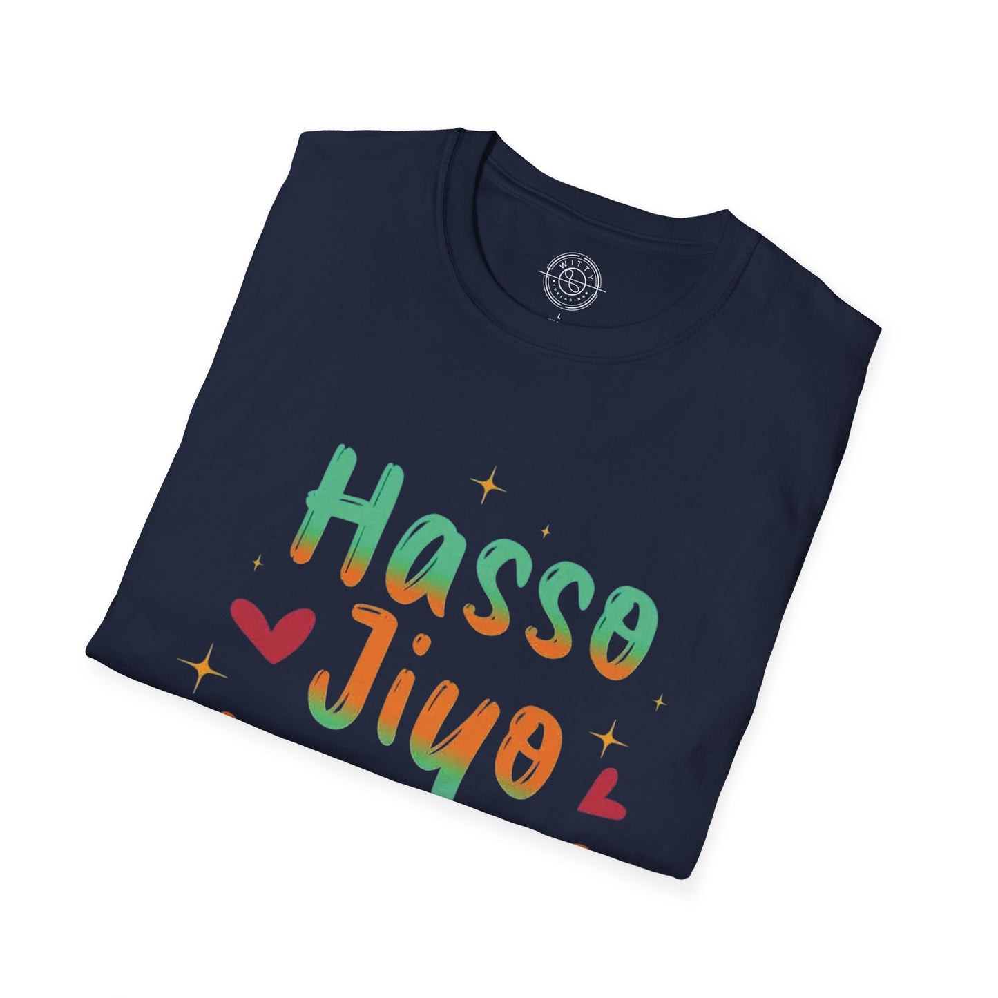Haso Jiyo Muskurao - T-Shirt