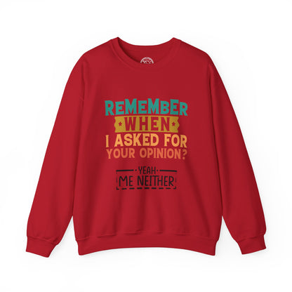 Opinions? - Sweatshirt