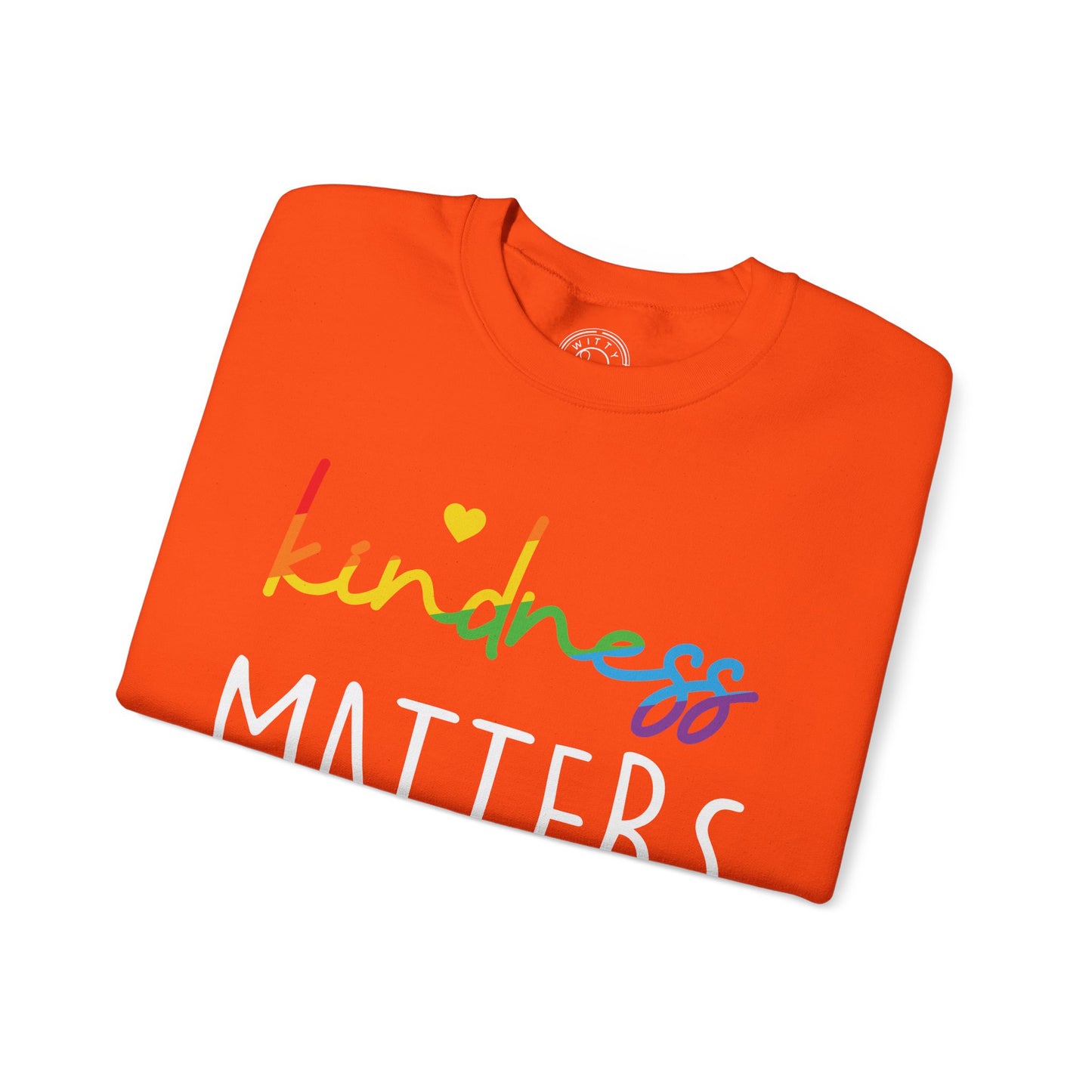 Kindness Matters - Sweatshirt