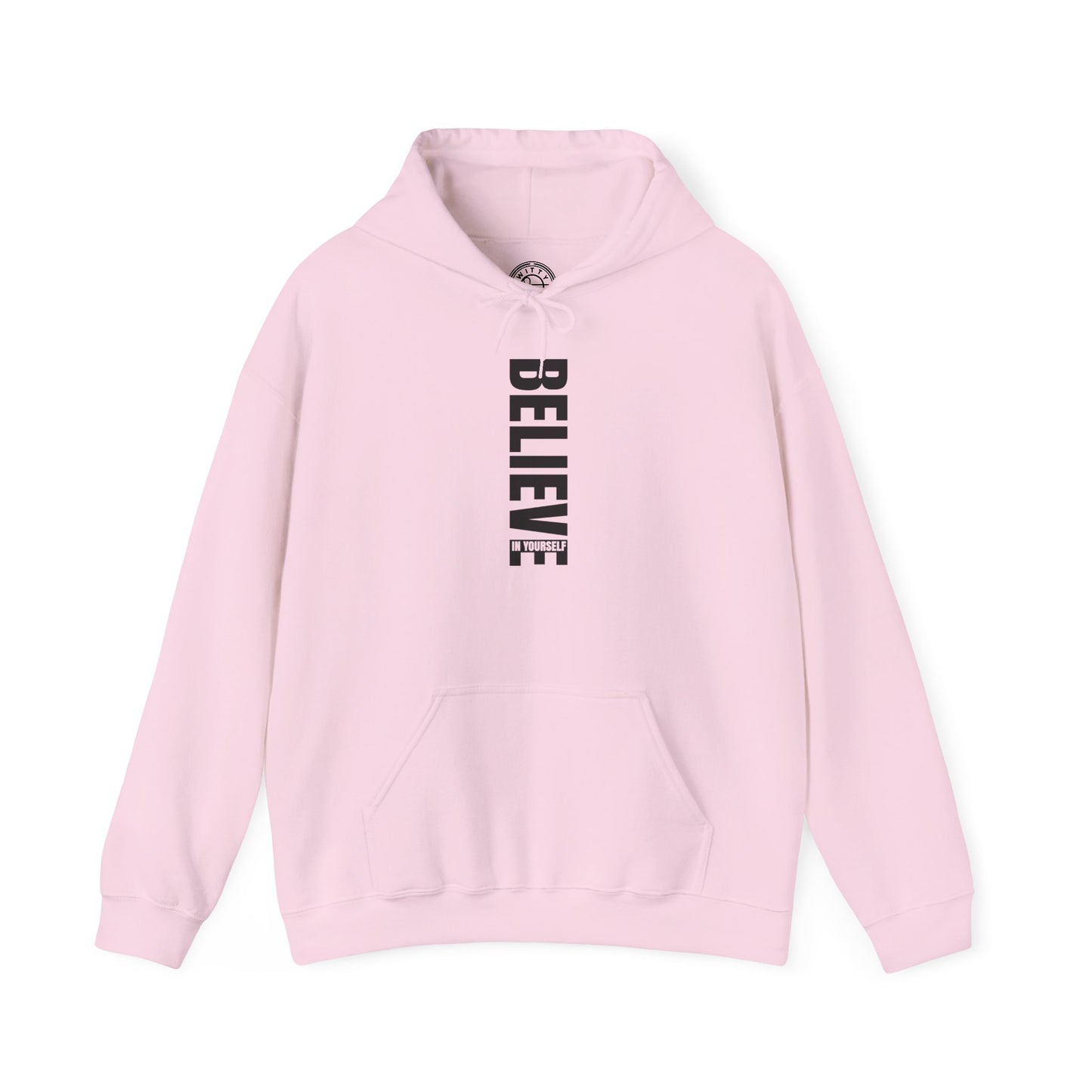 Believe in Yourself - Hoodie