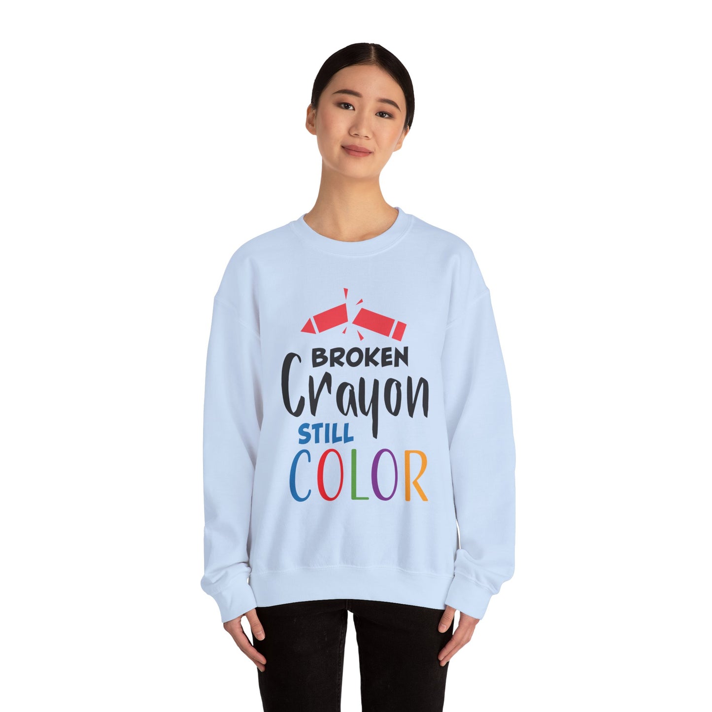 Broken Crayon Still Color - Sweatshirt