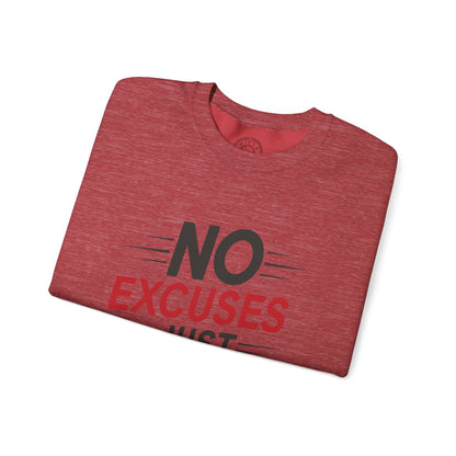 No Excuses Just Results - Sweatshirt