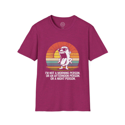 Not a Morning Person - T-Shirt