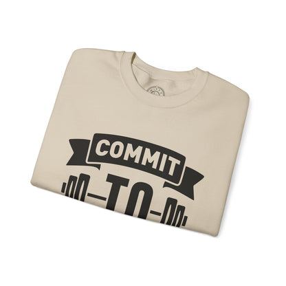 Commit to be FIT - Sweatshirt