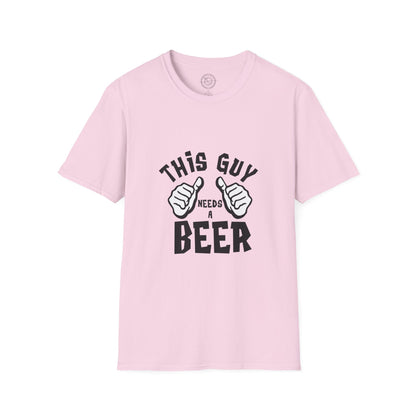 This Guy Needs a Beer - T-Shirt