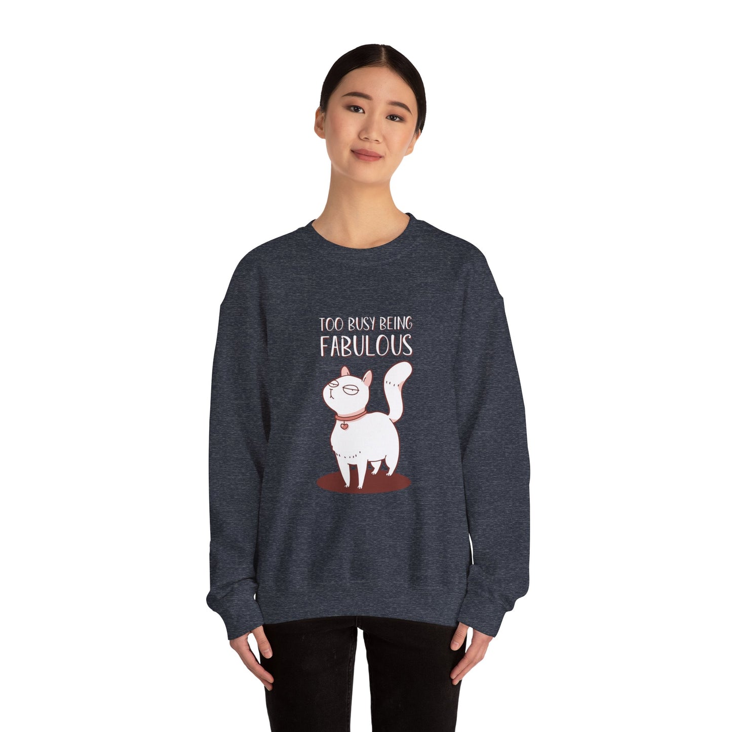 Being Fabulous - Sweatshirt