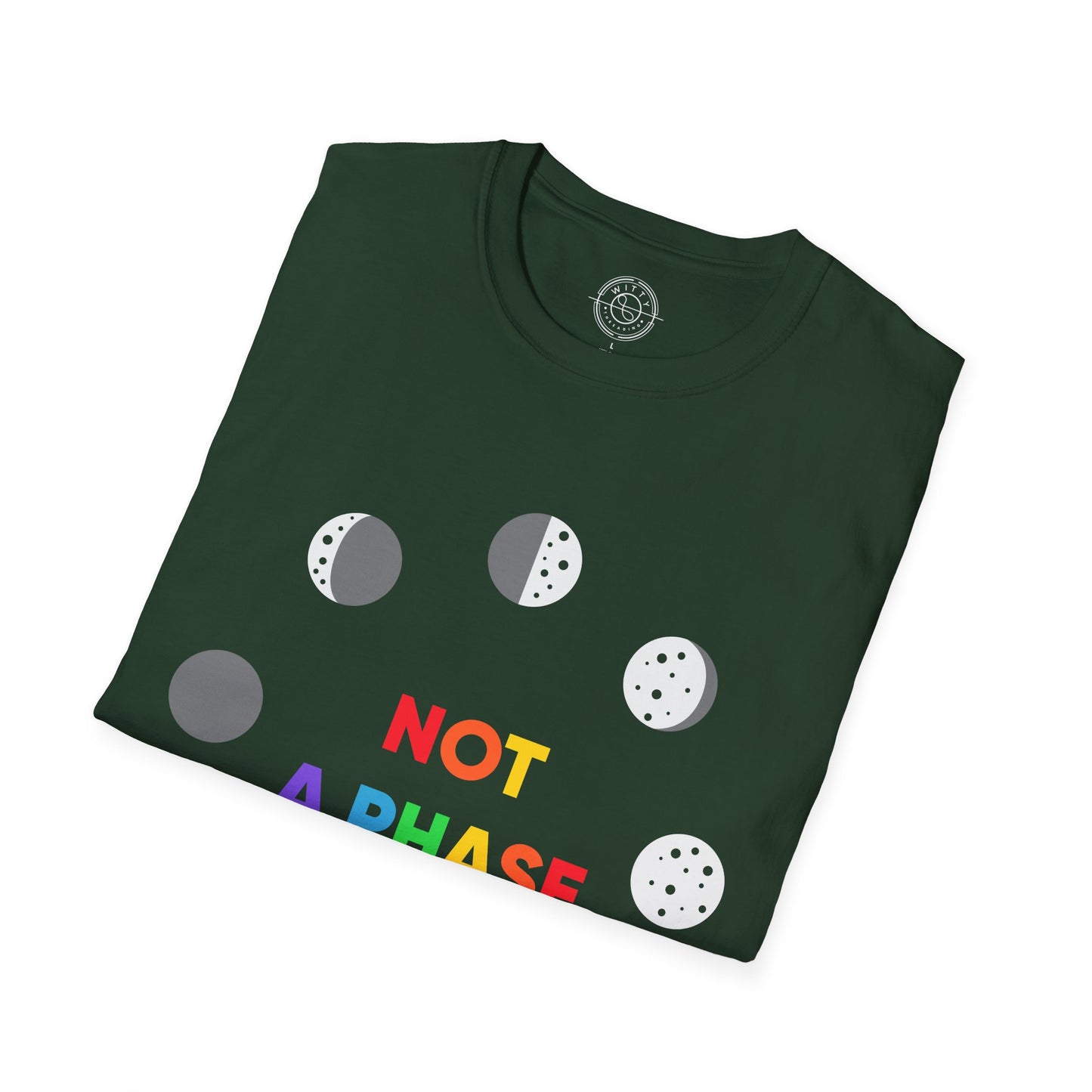 Not a phase - T-Shirt