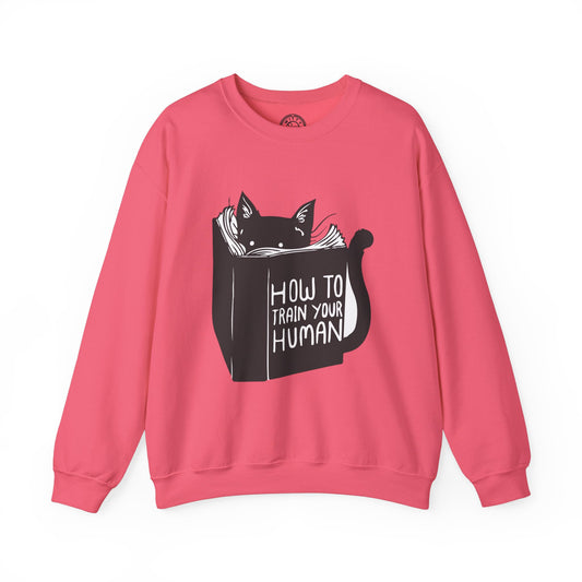 How To Train Your Human - Sweatshirt