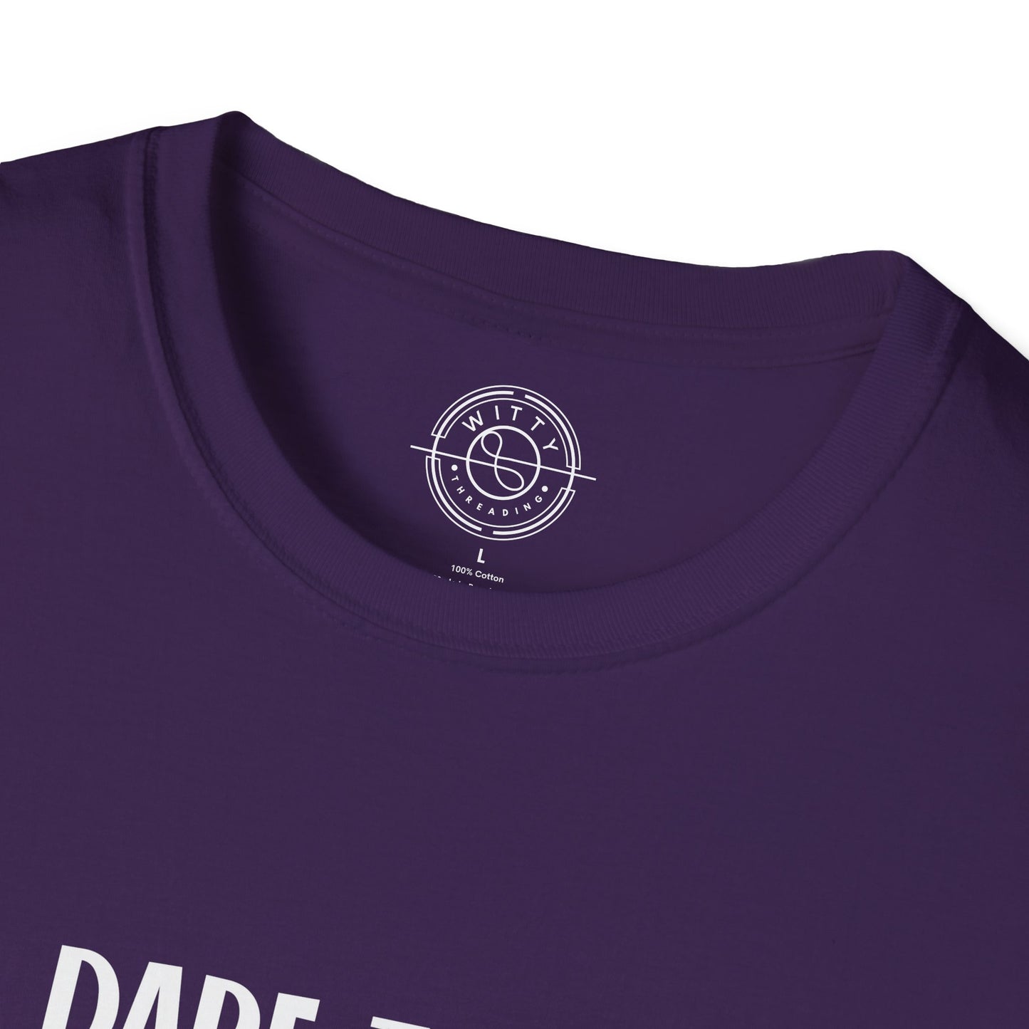 Dare to be Yourself - T-Shirt