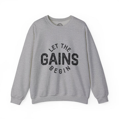 Let the GAINs BEGIN - Sweatshirt