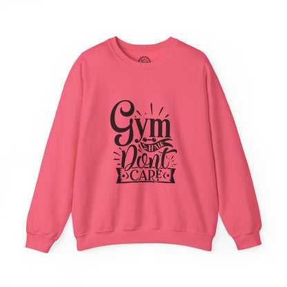 Gym Hair Don't Care - Sweatshirt