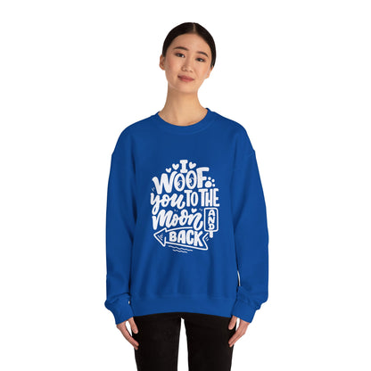 I Woof you to the moon and back - Sweatshirt