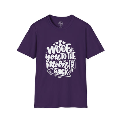 I Woof you to the moon and back - T-Shirt